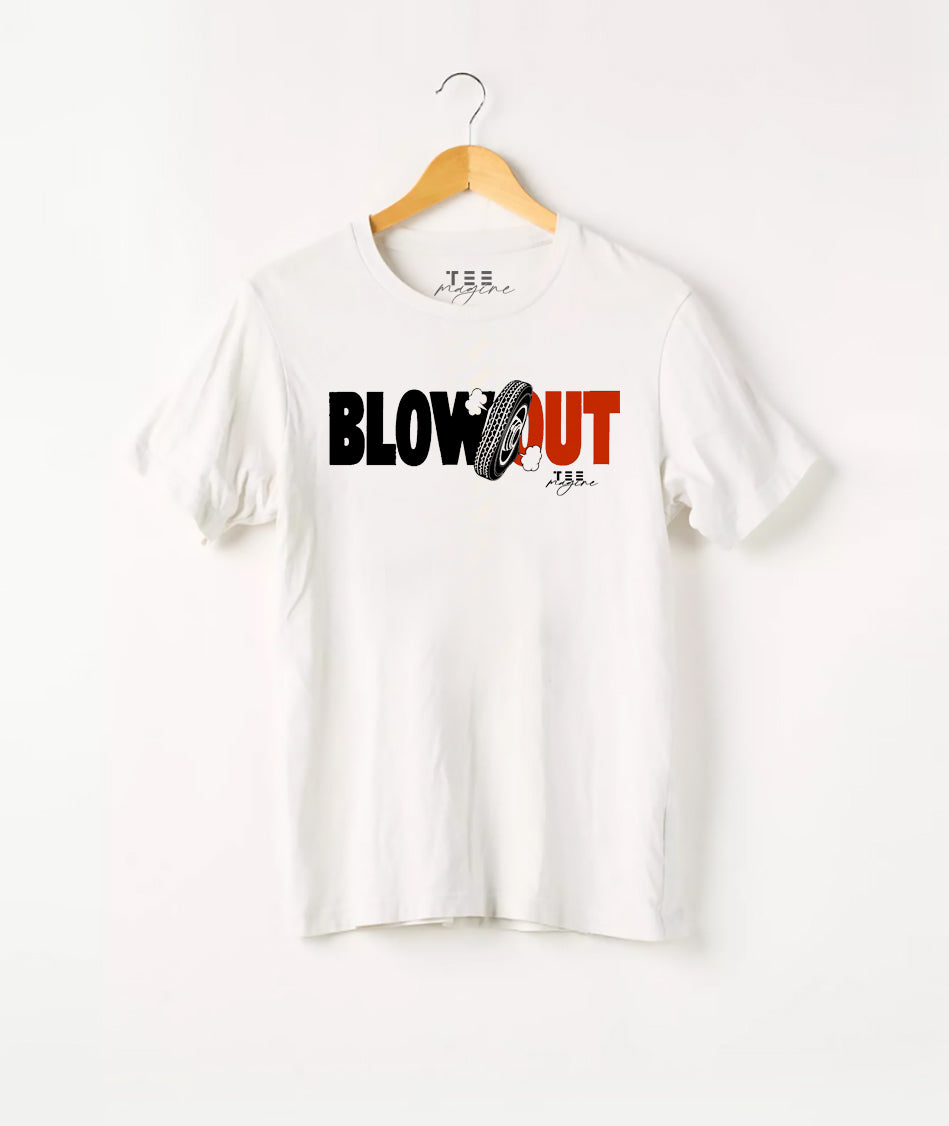 T Shirt :"Blow out"