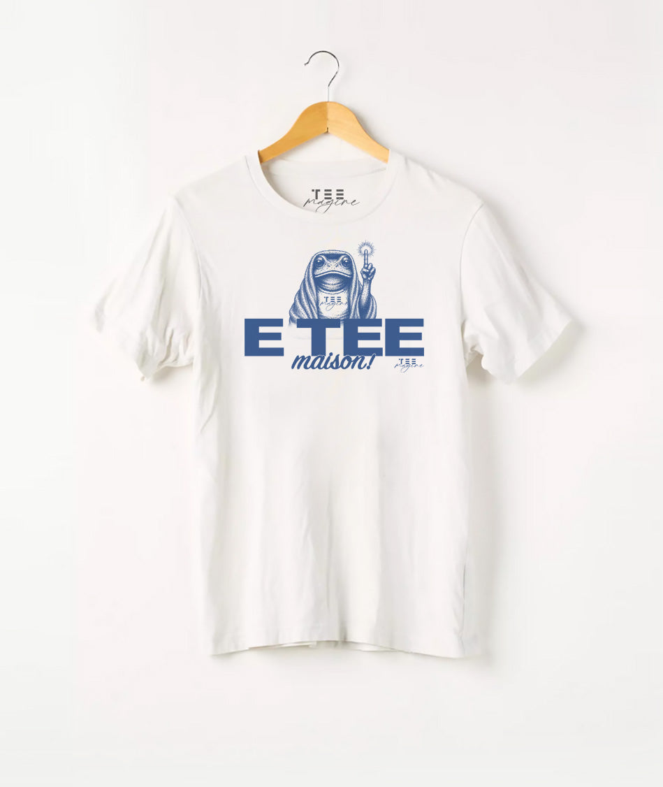 T Shirt :“E TEE maison“