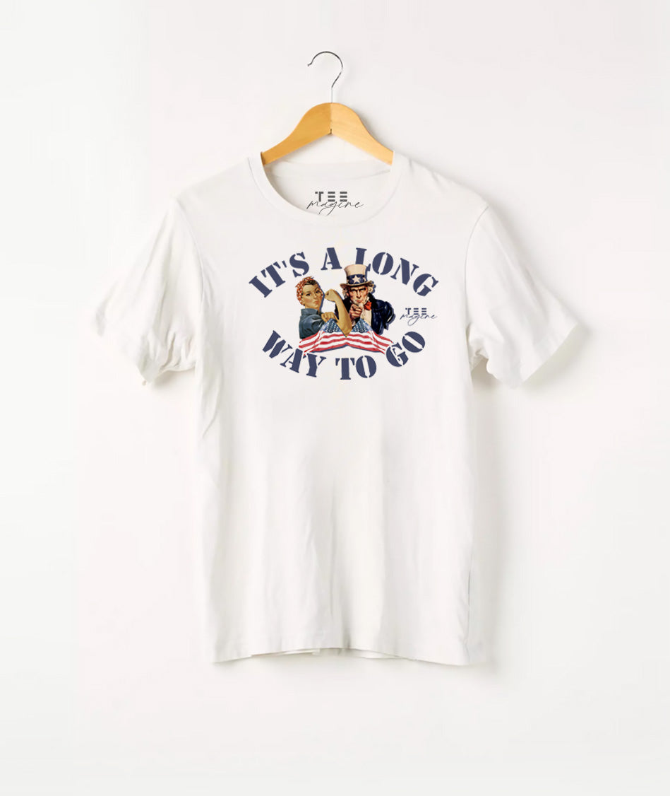 T Shirt :“It’s a long way“