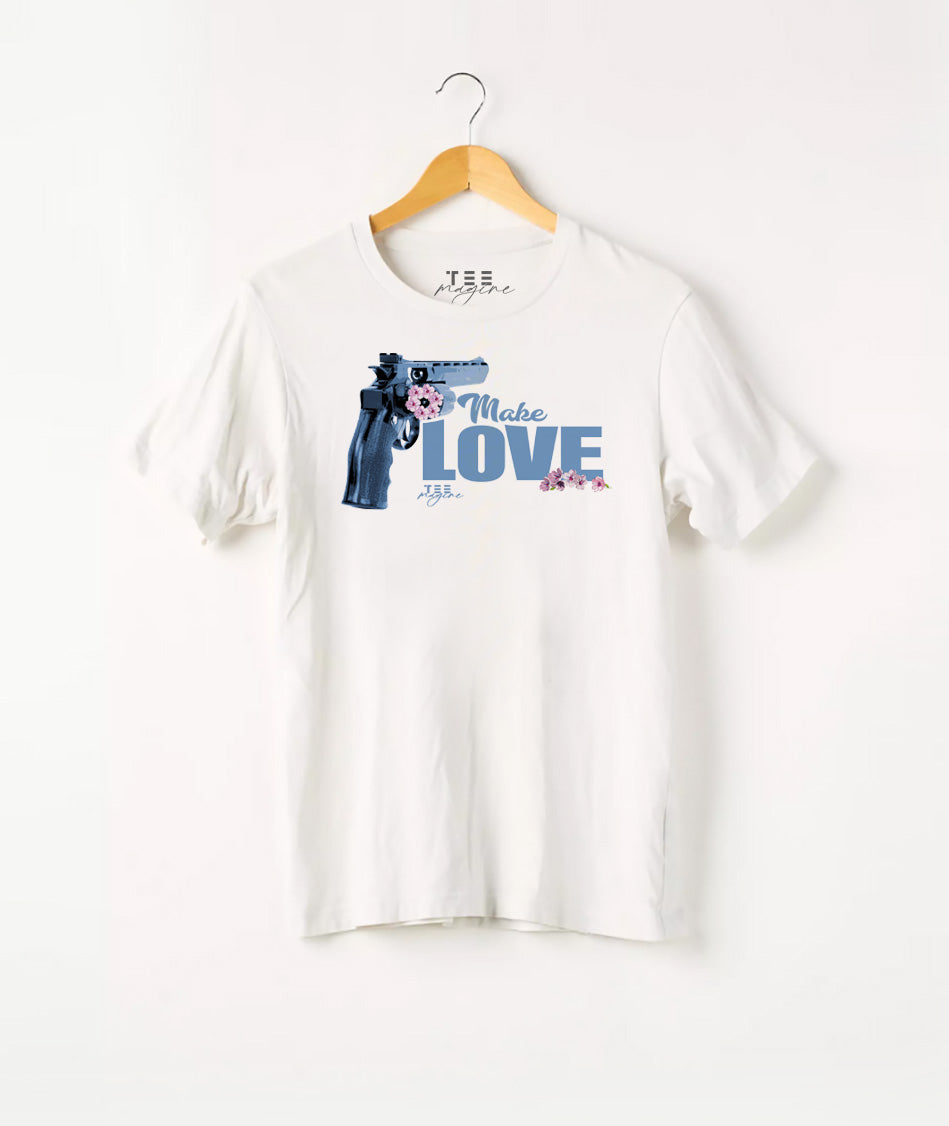 T Shirt :“Make love with gun“