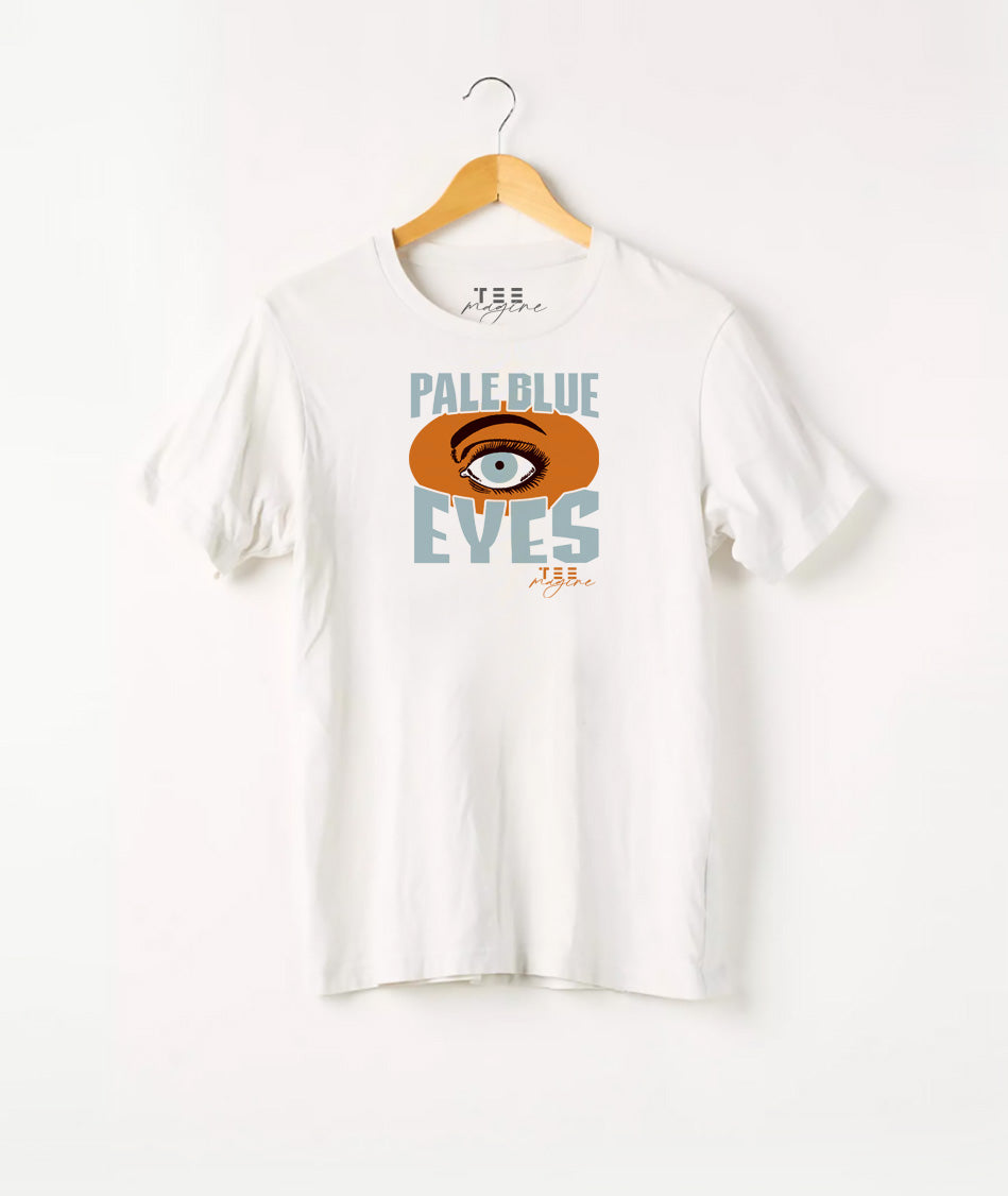 T Shirt :“Pale blue eyes»