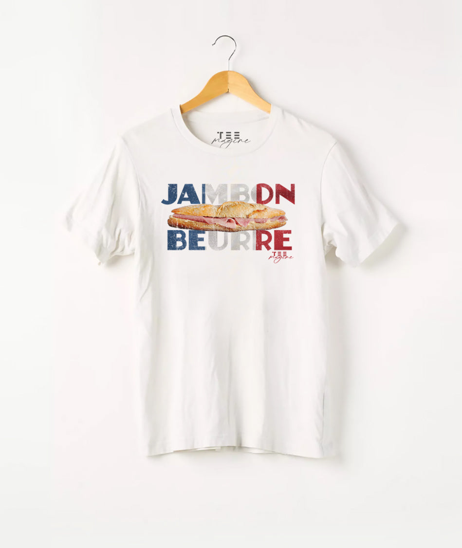 T Shirt :“Jambon beurre“