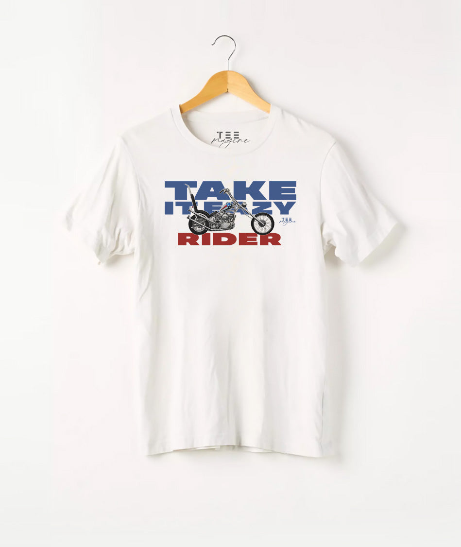 T Shirt :“Take it easy rider“