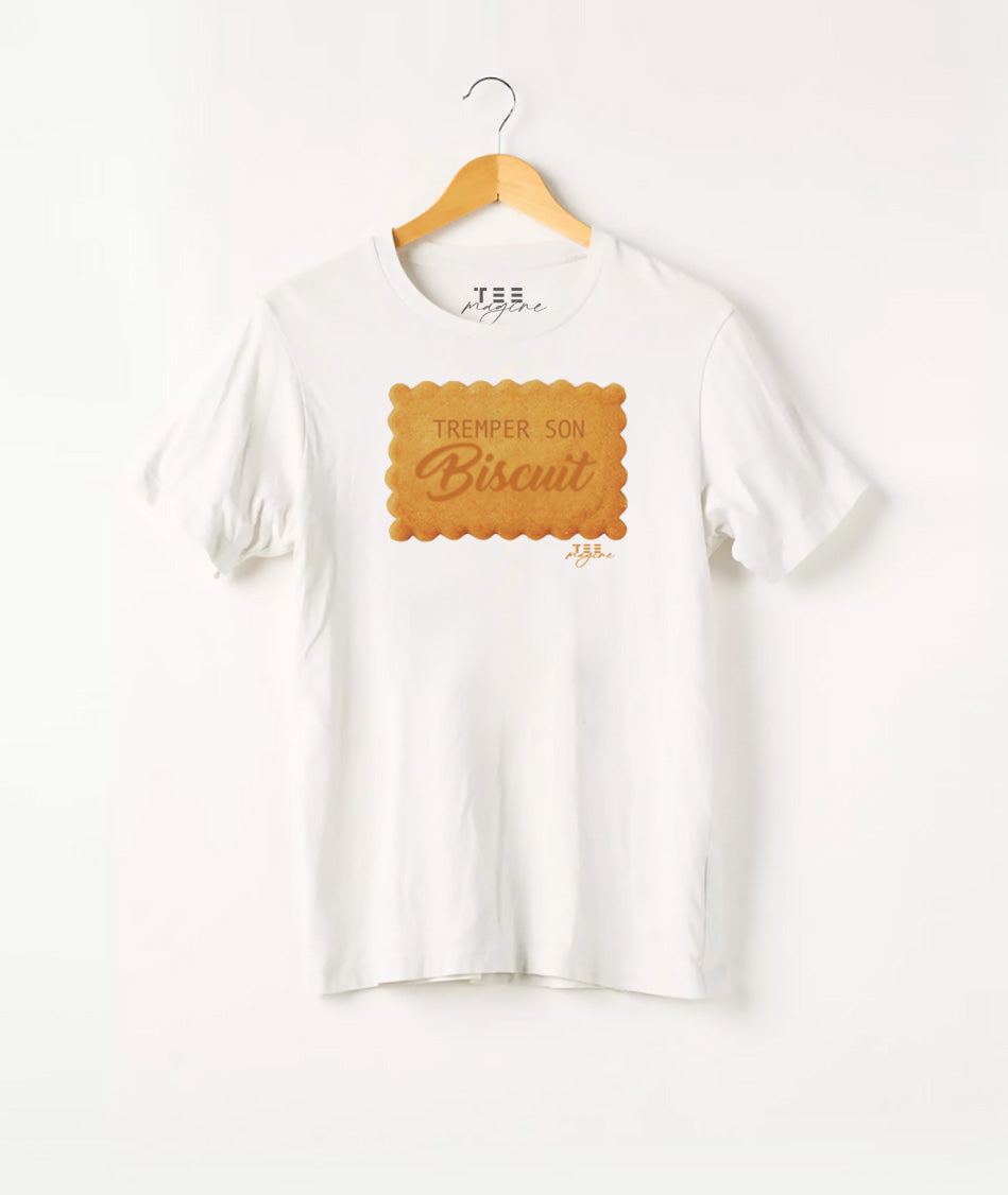 T Shirt :“Tremper son biscuit“